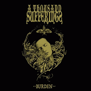 A Thousand Sufferings : Burden